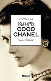 book La guerra secreta de Coco Chanel (Biografia - Historia) (Spanish Edition)