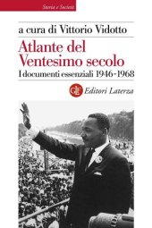 book Atlante del ventesimo secolo. I documenti essenziali. 1946-1968