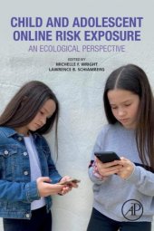 book Child and Adolescent Online Risk Exposure: An Ecological Perspective