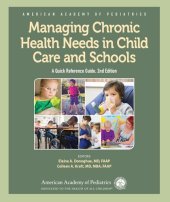 book Managing Chronic Health Needs in Child Care and Schools: A Quick Reference Guide