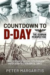 book Countdown to D-day: the German perspective