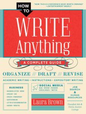 book How to Write Anything: A Complete Guide