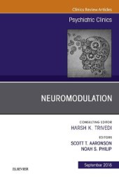 book Neuromodulation, An Issue of Psychiatric Clinics of North America