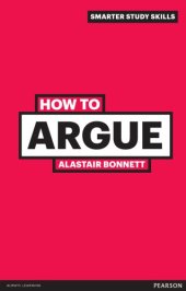 book How to argue: essential skills for writing and speaking convincingly