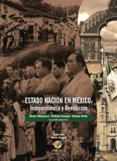 book Estado-nación en México: independencia y revolución