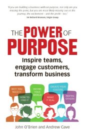 book The power of purpose: six steps to unleash the why of your business