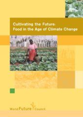 book Cultivating the future food in the age of climate change