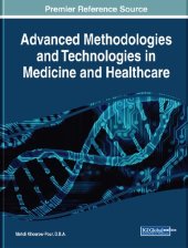 book Advanced Methodologies and Technologies in Medicine and Healthcare