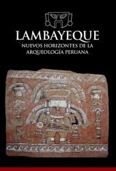 book Lambayeque. Nuevos horizontes de la arqueología peruana