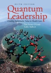 book Quantum Leadership:Creating Sustainable Value in Health Care