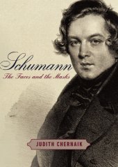 book Schumann: the faces and the masks