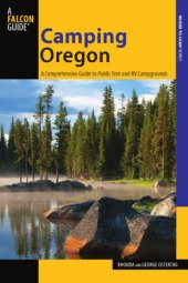 book Camping Oregon: a comprehensive guide to public tent and RV campgrounds