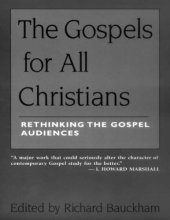 book The Gospels for all Christians: rethinking the Gospel audiences