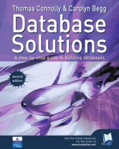 book Database Solutions: A Step by Step Guide to Building Databases