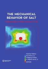 book The mechanical behavior of salt -- understanding of THMC processes in salt: proceedings of the 6th Conference on the Mechanical Behavior of Salt 'SALTMECH6', Hannover, Germany, 22-25 May 2007