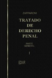 book Tratado de Derecho Penal. Parte General. Vol. I