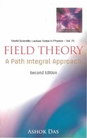 book FIELD THEORY A Path Integral Approach