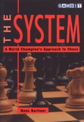 book The system : a world champion's approach to chess - Hans Berliner
