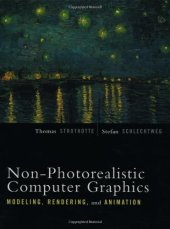 book Non-photorealistic computer graphics : modeling, rendering, and animation