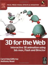 book 3D For The Web- Interactive 3D Animation Using 3Ds Max, Flash And Director