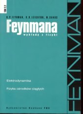 book Feynmana wyklady z fizyki (elektrodynamika fizyka osrodkow ciaglych)