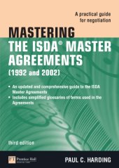 book Mastering the ISDA Master Agreements (1992 and 2002): A Practical Guide for Negotiation