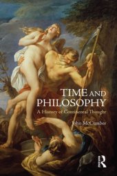 book Time and Philosophy: a History of Continental Thought