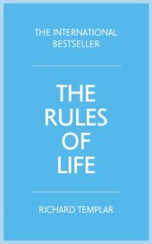 book The rules of life: a personal code for living a better, happier, more successful kind of life