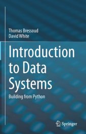 book Introduction To Data Systems: Building From Python