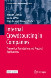 book Internal Crowdsourcing in Companies: Theoretical Foundations and Practical Applications