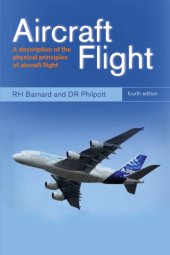 book Aircraft flight: a description of the physical principles of aircraft flight