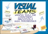 book Visual teams: graphic tools for commitment, innovation, et high performance