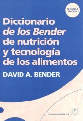 book Diccionario de los Bender de nutrición y tecnología de los alimentos