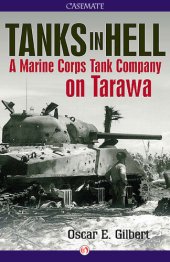 book Tanks in Hell A Marine Corps Tank Company on Tarawa