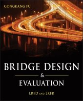 book Bridge design and evaluation: LRFD and LRFR