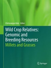 book Wild Crop Relatives: Genomic And Breeding Resources: Millets And Grasses