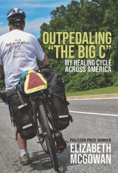 book Outpedaling the Big C