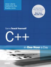 book Sams teach yourself C++ in one hour a day Includes index