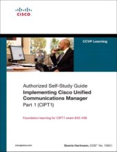 book Implementing Cisco Unified Communications Manager, Part 1 (CIPT1)