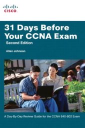 book 31 days before your CCNA exam: a day-by-day review guide for the CCNA 640-802 exam. - Includes index