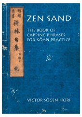 book Zen sand: the book of capping phrases for Kōan practice