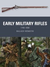 book Early Military Rifles: 1740–1850