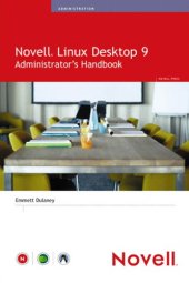 book Novell Linux Desktop 9 administrator's handbook: Includes index