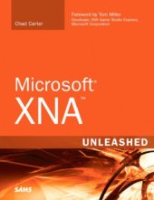 book Microsoft XNA Unleashed: Graphics and Game Programming for Xbox 360 and Windows (R) XNA(TM) Unleashed: Graphics and Game Programming for Xbox 360 and Windows