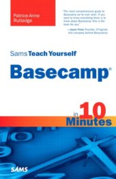 book Sams teach yourself Basecamp in 10 minutes Description based on print version record. - Includes index