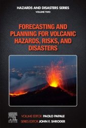 book Forecasting and Planning for Volcanic Hazards, Risks, and Disasters