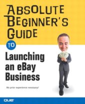 book Absolute beginner's guide to launching an eBay business