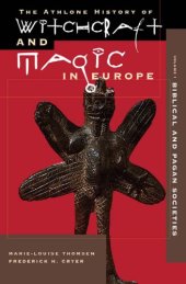 book Witchcraft and Magic in Europe, Volume 1: Biblical and Pagan Societies