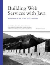 book Building Web services with Java: making sense of XML, SOAP, WSDL, and UDDI