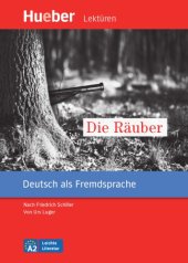 book Die Räuber (DaF): Hueber Lektüren: Deutsch als Fremdsprache: Niveaustufe A2